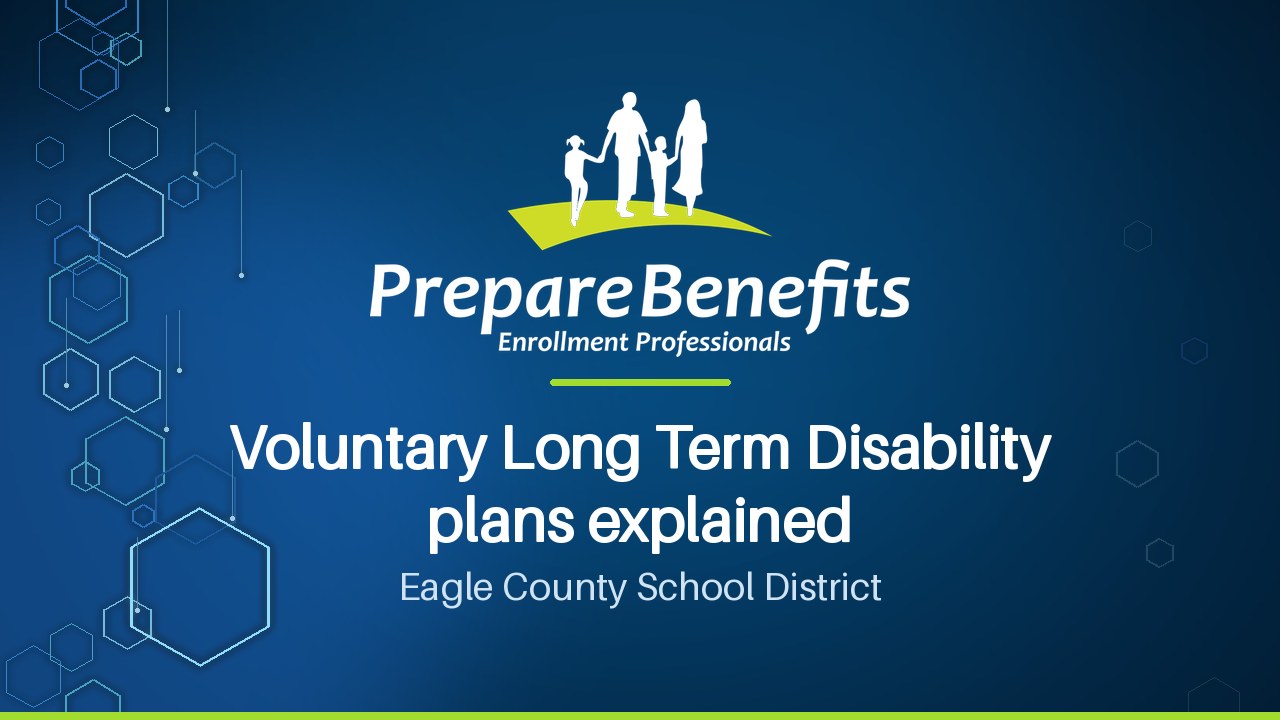 Voluntary Long Term Disability plans explained